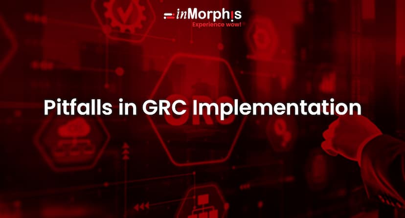 Pitfalls in GRC Implementation 